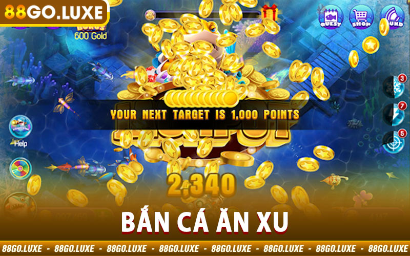 Bắn Cá Ăn Xu